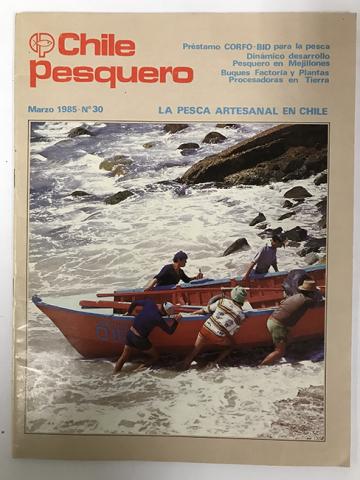 Primera imagen del registro Revista Chile Pesquero N°30 marzo 1985