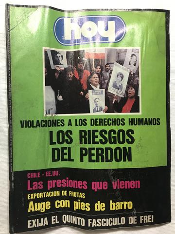 Primera imagen del registro Revista HOY año XI n°552. 15 febrero-20 febrero 1988. Violaciones a los derechos humanos. Los riesgos del perdón.