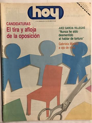 Primera imagen del registro Revista HOY año XII n°611. 3 abril 1989-9 abril 1989. Candidaturas, el tira y afloja de la oposición