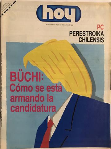 Primera imagen del registro Revista HOY año XII n°612. 10 abril 1989-16 abril 1989. Büchi: Cómo se está armando la candidatura