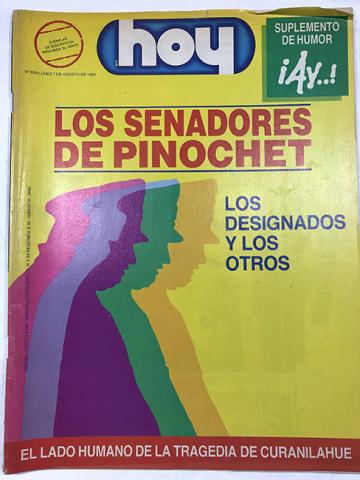 Primera imagen del registro Revista HOY año XIII n°629. 7 agosto 1989. Los senadores de Pinochet. Los designados y los otros