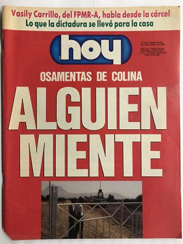 Primera imagen del registro Revista HOY año XIII n°663. 2 abril 1990-8 abril 1990. Osamentas de Colina. Alguien miente