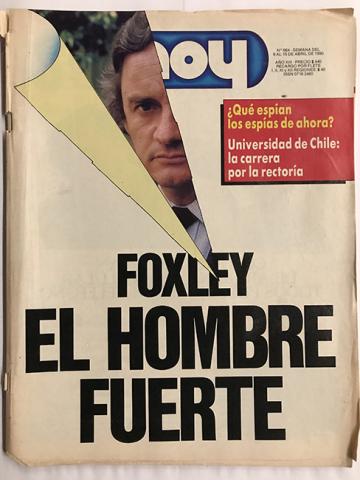 Primera imagen del registro Revista HOY año XIII n°664. 9 abril 1990-15 abril 1990. Foxley, el hombre fuerte