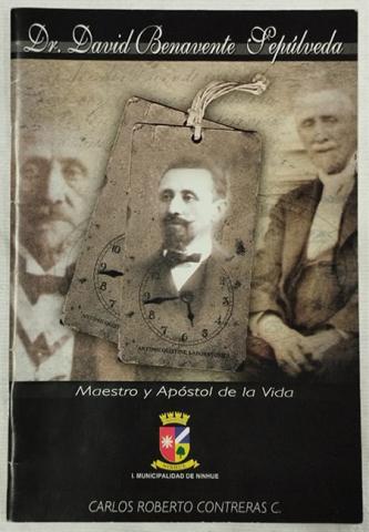 Primera imagen del registro Dr. David Benavente Sepúlveda. Maestro y Apóstol de la vida